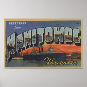 Póster Manitowoc, Wisconsin - Large Letter Scenes