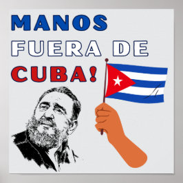 Póster Manos fuera de Cuba!