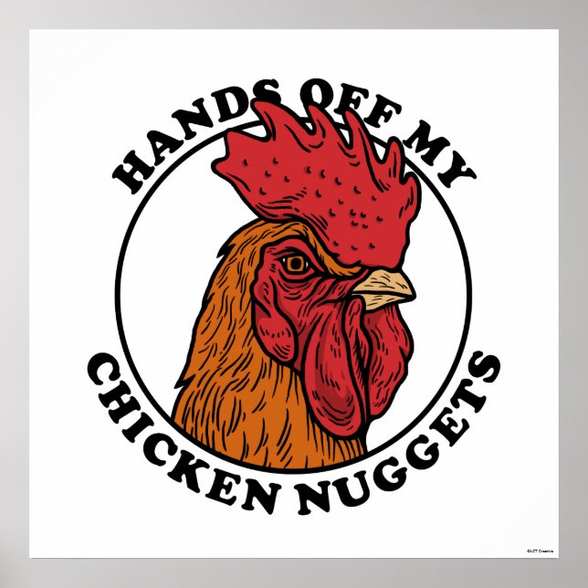 Póster Manos fuera de mis pepitas de pollo (Frente)