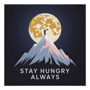 Póster Mantén el Hambre Siempre