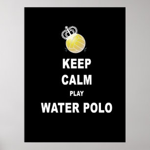 Póster Mantén la calma Play Water Polo Poster - Negro