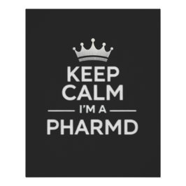 Póster Mantén la Calma Soy un PharmD Divertido Farmacia