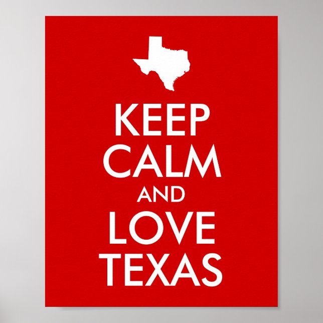 Póster Mantén la calma y ama Texas (Frente)