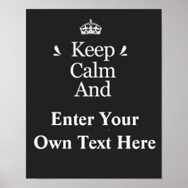 Póster Mantén la Calma y Añade tu Texto Personaliza 