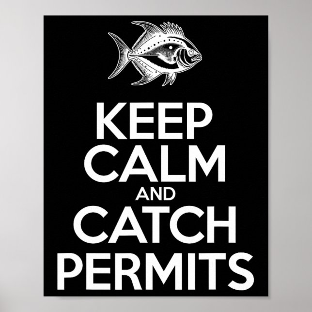 Póster Mantén la Calma y Atrapa Peces - Permiso de Pesca  (Frente)
