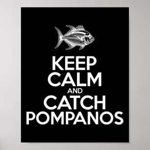 Póster Mantén la Calma y Atrapa Peces - Pescador de Bombá
