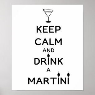 Póster Mantén la calma y bebe un Martini