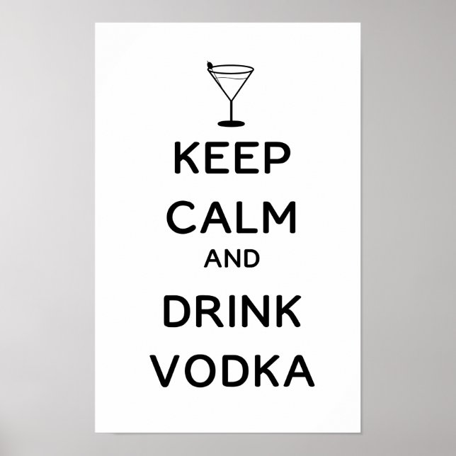 Póster Mantén la Calma y Bebe Vodka (Frente)