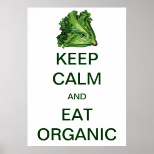 Póster Mantén la calma y come lechuga orgánica