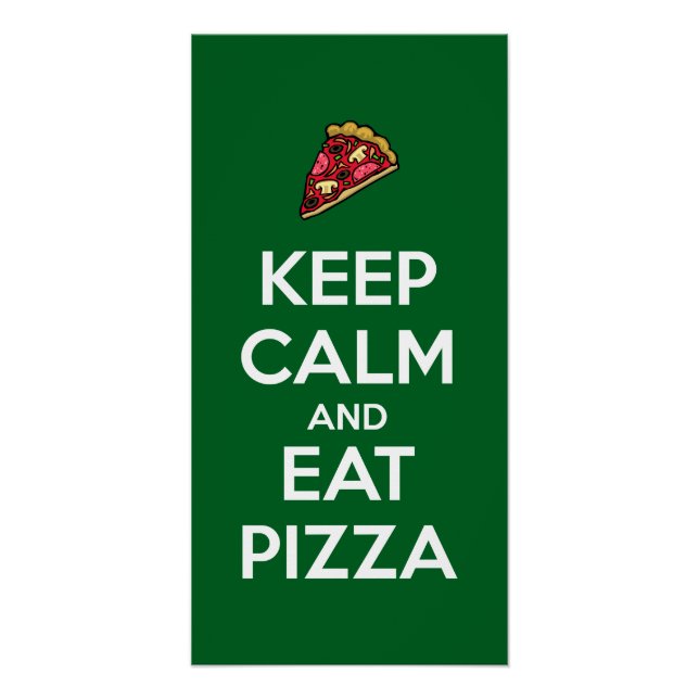Póster Mantén la Calma y Come Pizza 2 (Anverso)