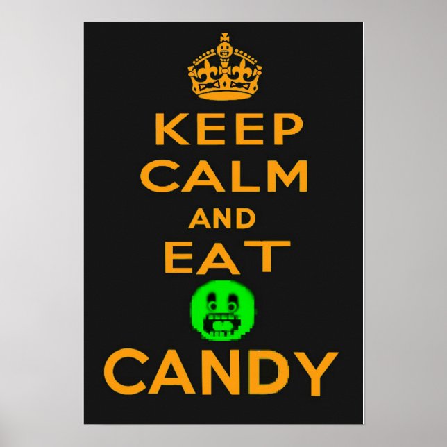 Póster Mantén La Calma Y Comed El Poster De Candy Hallowe (Frente)