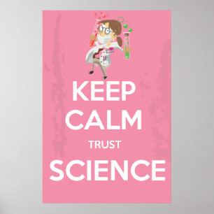 Póster Mantén la calma y confía en la ciencia