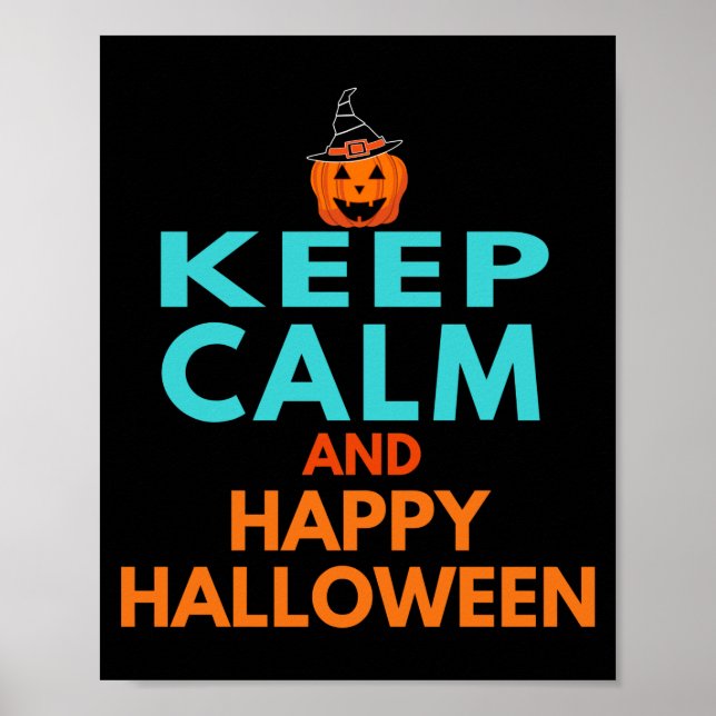 Póster Mantén La Calma Y Feliz Halloween (Frente)
