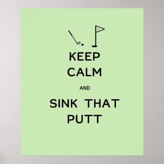 Póster Mantén la calma y hunde ese putt (Frente)