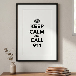 Póster Mantén la calma y llama al 911