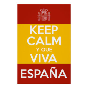 Póster Mantén la calma y que viva España
