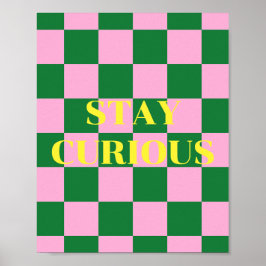 Póster Mantén la curiosidad, cita verde, rosa y amarilla