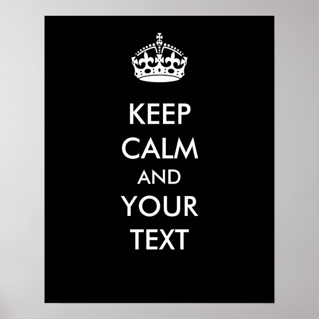 Póster Mantén Tranquilo Tu Texto Negro Haz Tu Propio Post (Frente)