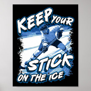 Póster Mantén Tu Palo En El Hielo, Dicho De Jugador De Ho