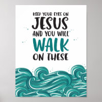Mantén tus ojos en Jesús Poster