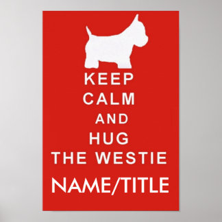 PÓSTER MANTENER CALMA HUG WESTIE ELEGIR TEXTO CUMPLEAÑOS