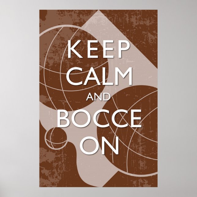 Póster Mantener calma y marrón de Bocce con problemas 24  (Frente)