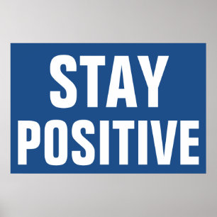 Póster Mantener el blanco azul motivacional positivo
