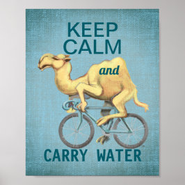 Póster mantener el camello tranquilo motivador