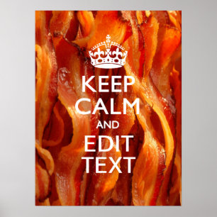 Póster Mantener la calma en su texto sobre el bacon asque
