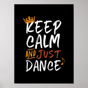 Póster Mantener la calma sólo bailando bailando