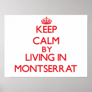 Póster Mantener la calma viviendo en Montserrat