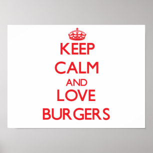 Póster Mantener la calma y amar a las hamburguesas