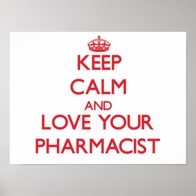 Póster Mantener la calma y amar a su farmacéutico (Frente)