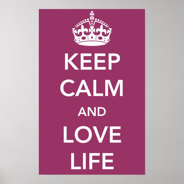 Póster Mantener la calma y amar al Poster de la vida (Frente)