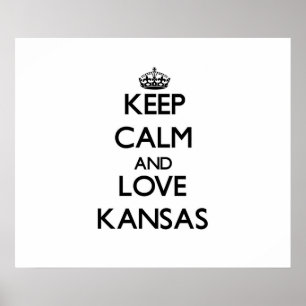 Póster Mantener la calma y amar Kansas