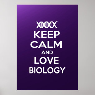 Póster Mantener la calma y amar la biología