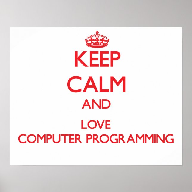 Póster Mantener la calma y amar la programación informáti (Frente)