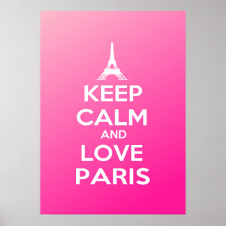 Póster Mantener la calma y amar París