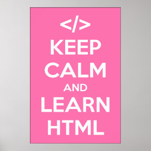 Póster Mantener la calma y aprender el Poster HTML