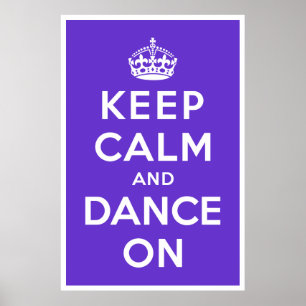 Póster Mantener la calma y bailar
