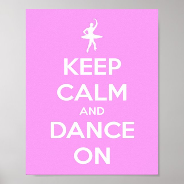 Póster Mantener la calma y bailar sobre rosa (Frente)