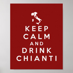 Póster Mantener la calma y beber Chianti