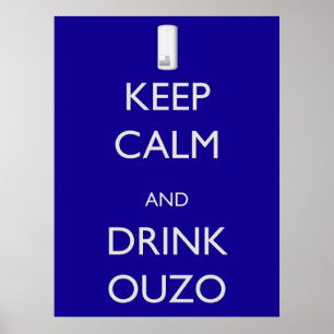 Póster Mantener la calma y beber Ouzo