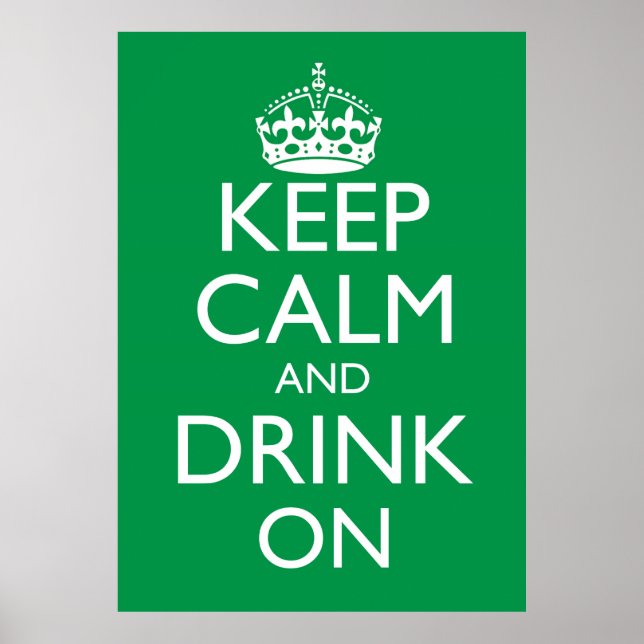 Póster Mantener la calma y beber sobre el Poster (Frente)