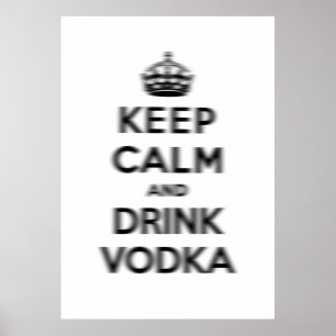 Póster Mantener la calma y beber vodka