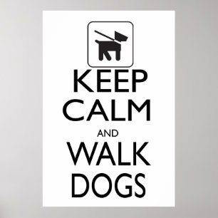 Póster Mantener la calma y caminar perros