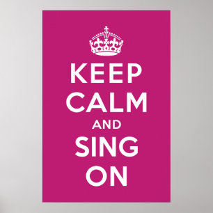 Póster Mantener la calma y cantar