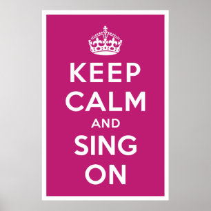 Póster Mantener la calma y cantar