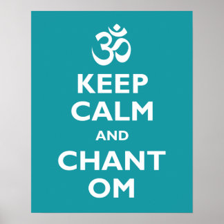 Póster Mantener la calma y cantar Om