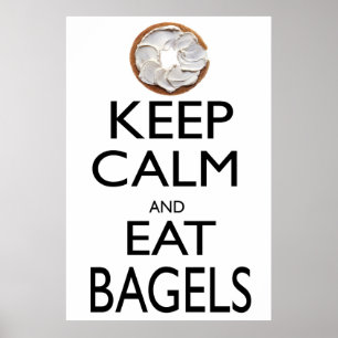 Póster Mantener la calma y comer Bagels